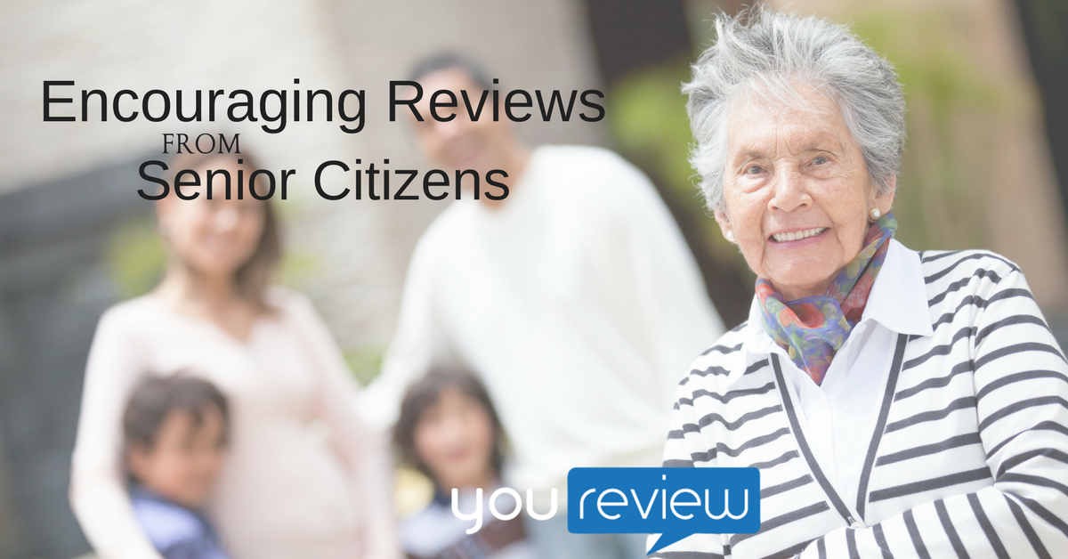 Encouraging Reviews from Senior Citizens - Utah SEO Pros