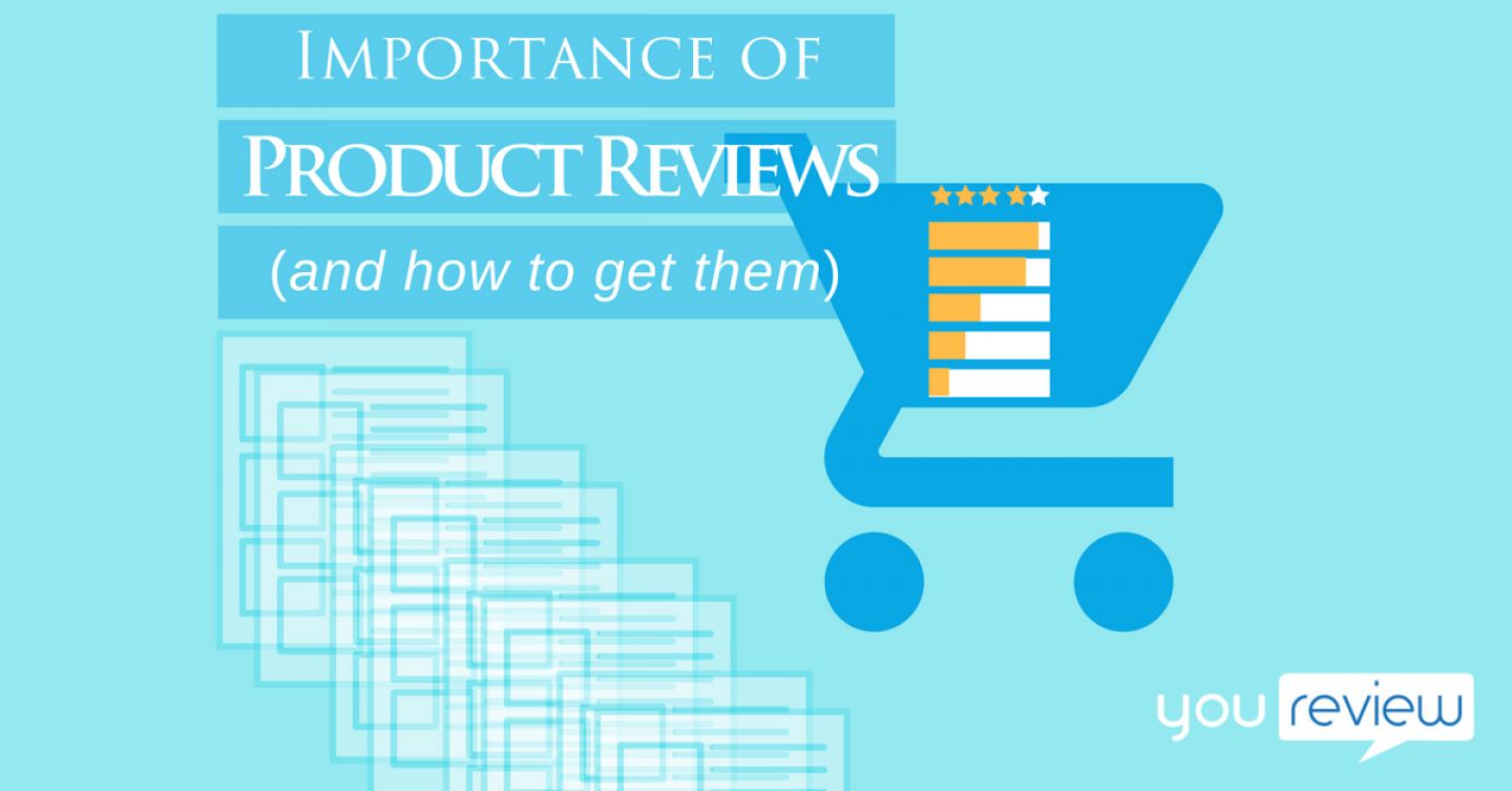 Importance of Product Reviews
